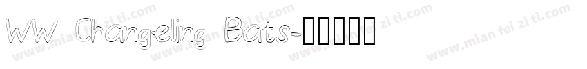 WW Changeling Bats字体转换